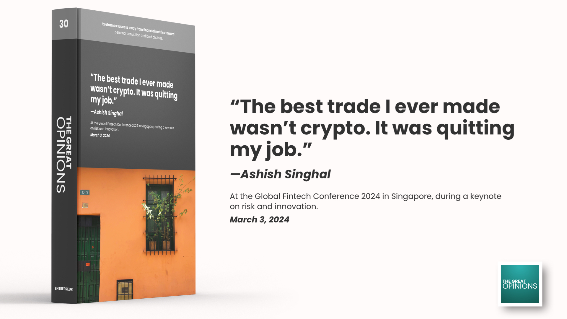 Ashish Singhal and the Best Trade of His Life: Choosing Courage Over Crypto