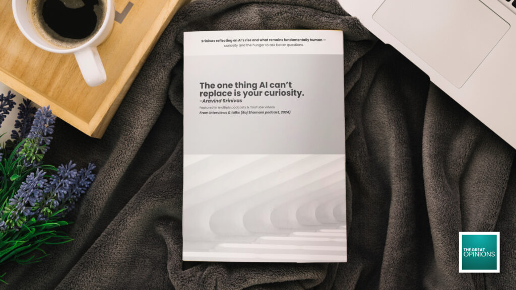 Aravind Srinivas quote on curiosity printed on a designed book