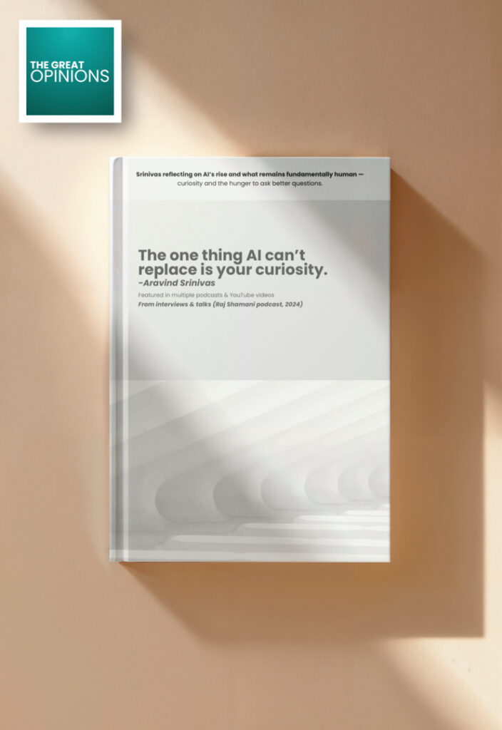 Aravind Srinivas quote on curiosity with outdoor natural background