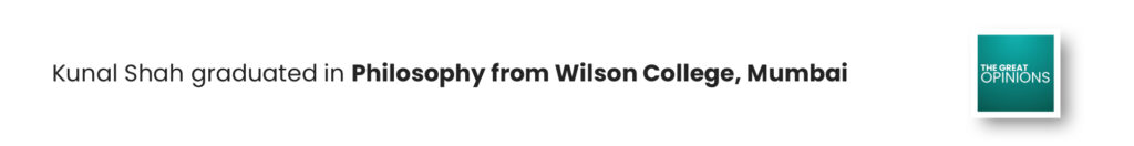 Kunal Shah philosophy graduate Wilson College Mumbai