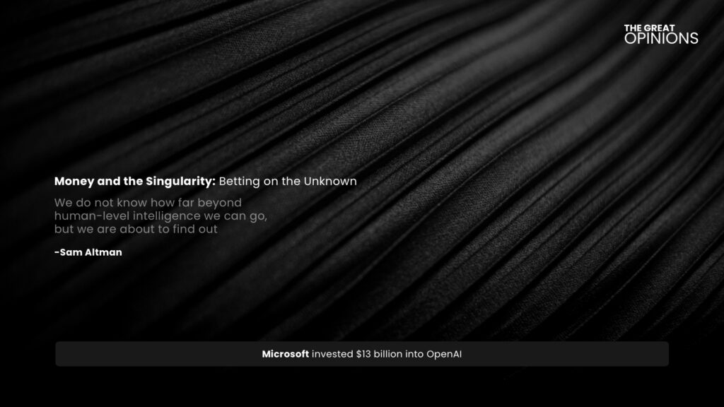 Sam Altman quote on singularity and intelligence.